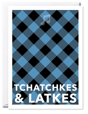 TCHATCHKES & LATKES